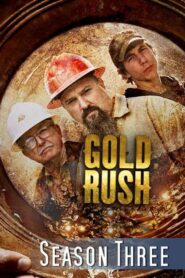 Gold Rush: Season 3
